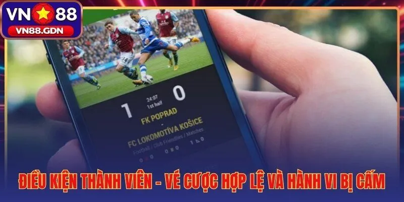 Ba nhóm điều khoản VN88 ràng buộc độc lập áp dụng đồng thời