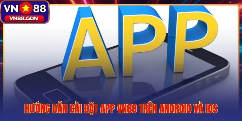 Hai con đường cài đặt riêng biệt cho Android và iOS