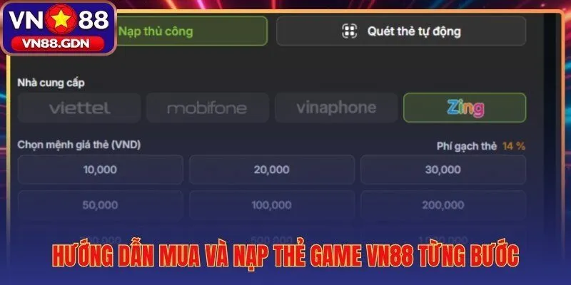 Quy trình mua và nạp thẻ game VN88 chỉ vài thao tác đơn giản