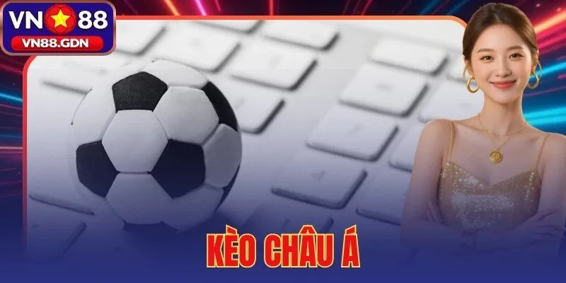 kèo châu Á