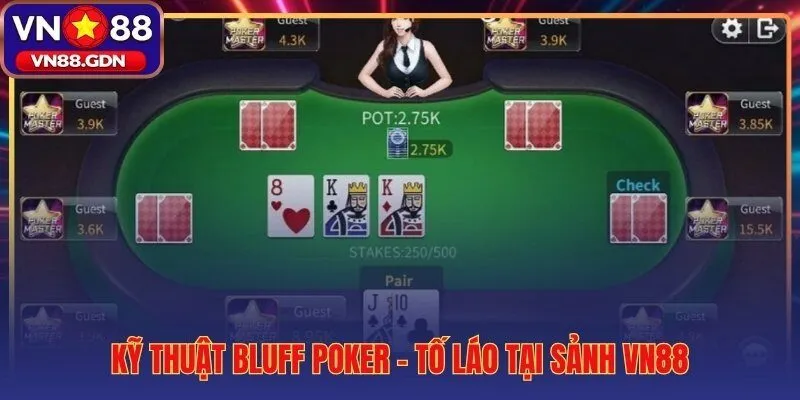 Semi-Bluff và Pure Bluff là hai công cụ chiến thuật để chi phối ván đấu