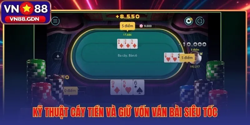 Cáy đúng timing và giữ vốn qua từng ván siêu tốc