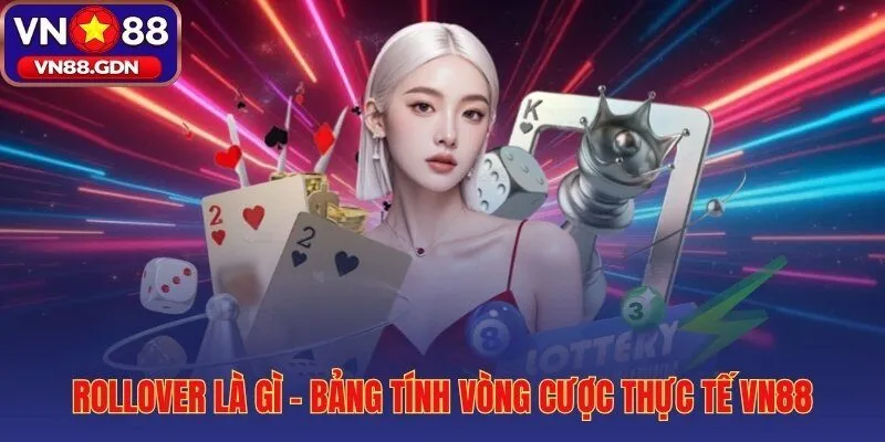 Hệ số Rollover x20 con số cụ thể để lên kế hoạch cược chủ động